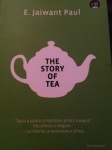The Story of Tea by E. Jaiwant Paul